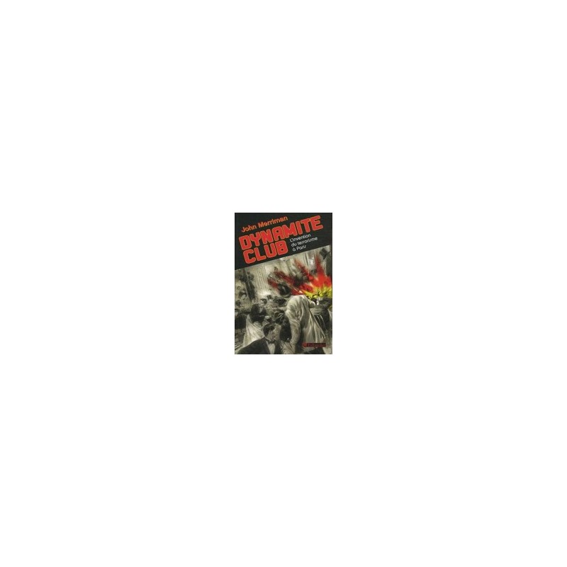 Emile Henry, un jeune intellectuel radical,dynamite-club