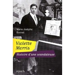 violette Morris , Violette Morris Histoire d'une scandaleuse