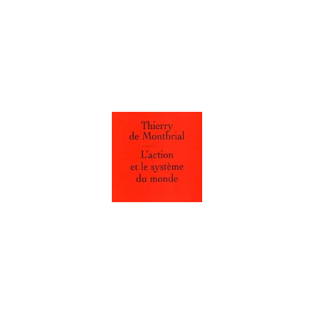 L'action et le systheme du monde